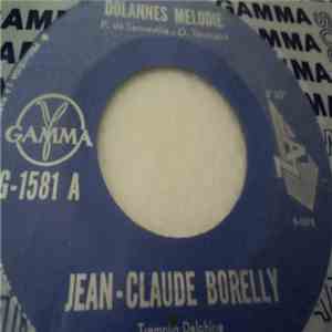 Jean-Claude Borelly - Dolannes Mélodie download flac