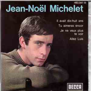 Jean-Noël Michelet - Il Avait Dix-huit Ans download flac
