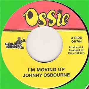 Johnny Osbourne - I'm Moving Up download flac