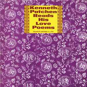Kenneth Patchen - Kenneth Patchen Reads His Love Poems download flac