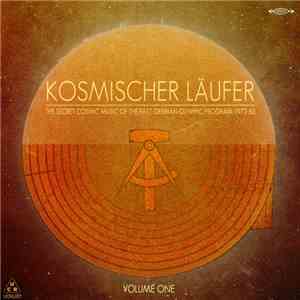 Kosmischer Läufer - The Secret Cosmic Music Of The East German Olympic Program 1972-83 - Volume One download flac