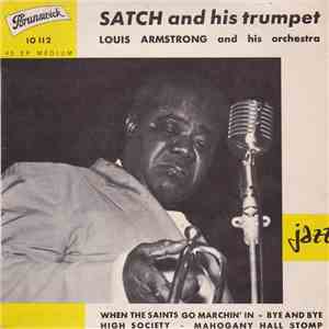Louis Armstrong And His Orchestra - Satch And His Trumpet download flac