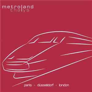 Metroland - Thalys download flac