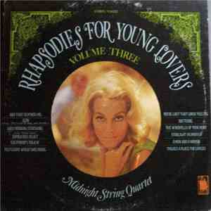 Midnight String Quartet - Rhapsodies For Young Lovers Volume Three download flac