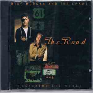 Mike Morgan And The Crawl - The Road download flac