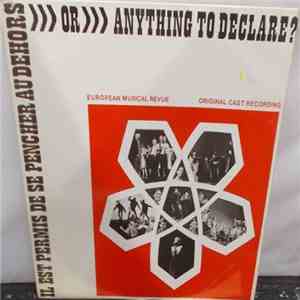 MORAL RE-ARMAMENT - Anything To Declare? Or Il Est Permis De Se Pencher Au Dehors download flac