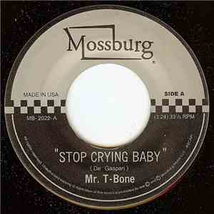 Mr. T-Bone / Clinton Fearon - Stop Crying Like A Baby / Start All Over download flac