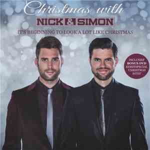 Nick & Simon - Christmas With Nick & Simon - It's Beginning To Look A Lot Like Christmas download flac