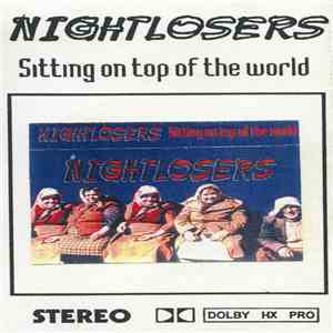 Nightlosers - Sitting On Top Of The World download flac