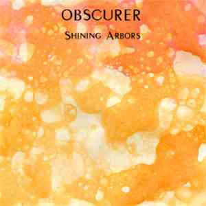Obscurer - Shining Arbors FLAC album