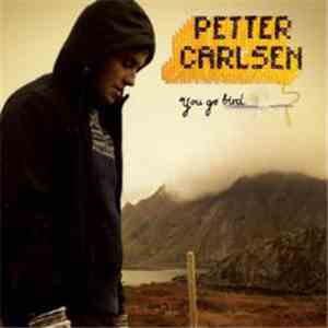 Petter Carlsen - You Go Bird download flac
