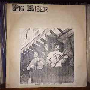 Pig Rider - Bloody Turkey Sandwiches download flac