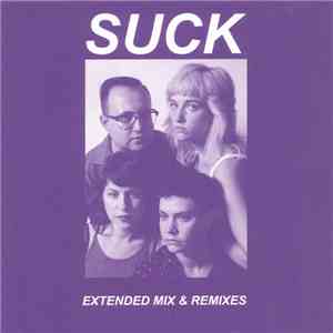 Priests  - Suck Extended Mix & Remixes download flac