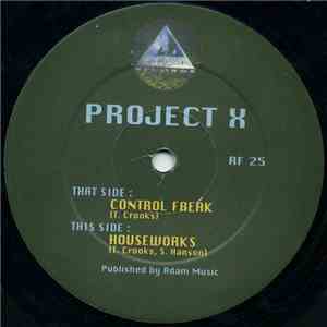 Project X - Control Freak / Houseworks download flac