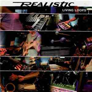 Realistic - Living Loops download flac