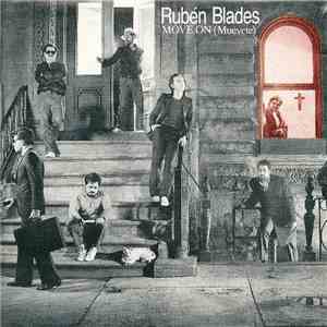 Ruben Blades - Move On (Muévete) download flac