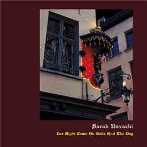 Sarah Davachi - Let Night Come On Bells End The Day download flac