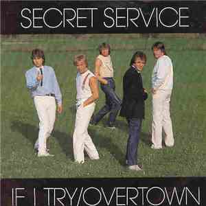 Secret Service - If I Try download flac