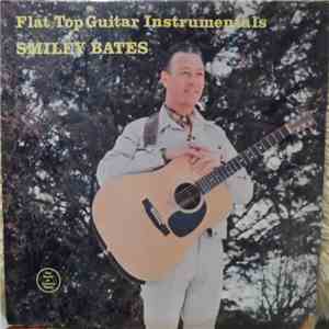 Smiley Bates - Flat Top Guitar Instrumentals download flac