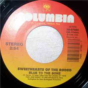 Sweethearts Of The Rodeo - Blue To The Bone / You Never Talk Sweet download flac