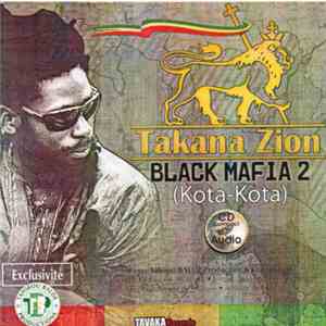 Takana Zion - Black Mafia - Vol 2 download flac