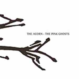 The Acorn - The Pink Ghosts download flac