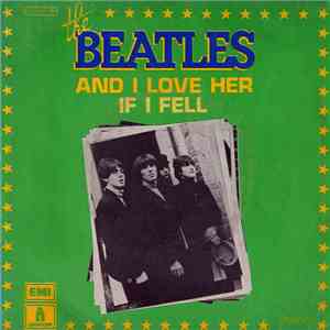 The Beatles - And I Love Her / If I Fell download flac