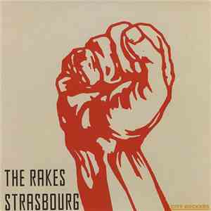 The Rakes - Strasbourg download flac