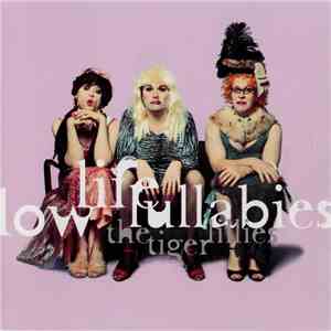 The Tiger Lillies - Low Life Lullabies download flac