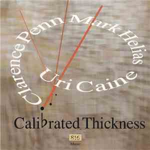 The Uri Caine Trio - Calibrated Thickness download flac