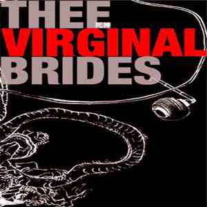 Thee Virginal Brides - 死神 (Part Two) FLAC album
