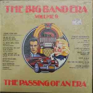 Various - The Big Band Era: Volume 9: The Passing Of An Era download flac