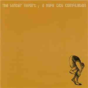Various - The Winter Report ; A Hype City Compilation download flac