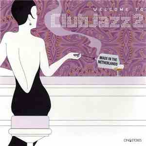 Various - Welcome To Club Jazz 2 download flac