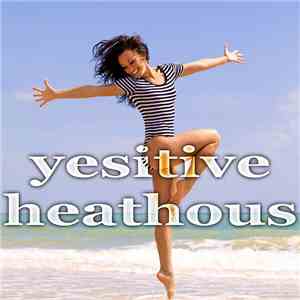 Various - Yesitive Heathous download flac