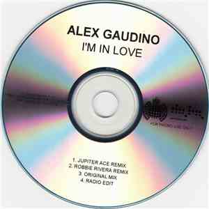 Alex Gaudino - I'm In Love download flac