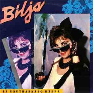 Bilja - Iz Unutrašnjeg Džepa download flac