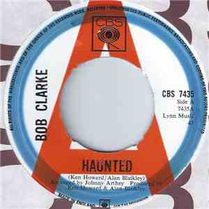 Bob Clarke  - Haunted / Run Colorado download flac