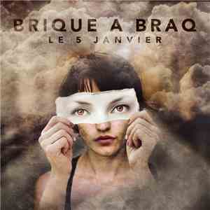 Brique a Braq - Le 5 janvier download flac