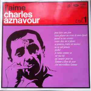 Charles Aznavour - J'Aime Charles Aznavour (Vol. 1) download flac