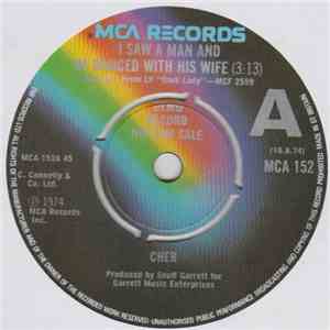 Cher - I Saw A Man And He Danced With His Wife download flac
