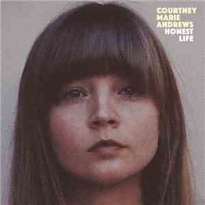 Courtney Marie Andrews - Honest Life download flac