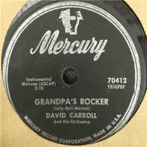 David Carroll & His Orchestra - Grandpa's Rocker / Mine download flac