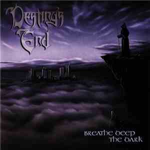 Destiny's End - Breathe Deep The Dark download flac