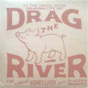 Drag The River - At The Green Door download flac