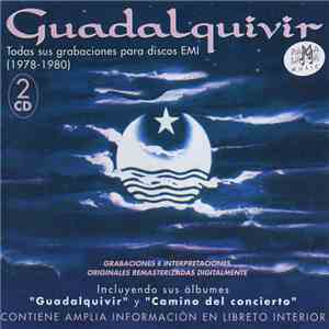 Guadalquivir - Todas Sus Grabaciones Para Discos EMI (1978 - 1980) download flac