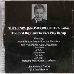 Henry Jerome And His Orchestra - The Henry Jerome Orchestra 1944-45 download flac