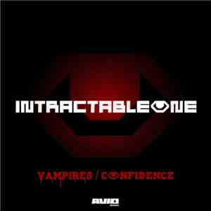 Intractable One - Vampires / Confidence download flac