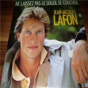 Jean-Jacques Lafon - Ne Laissez Pas Le Soleil Se Coucher download flac