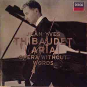 Jean-Yves Thibaudet - Aria – Opera Without Words download flac